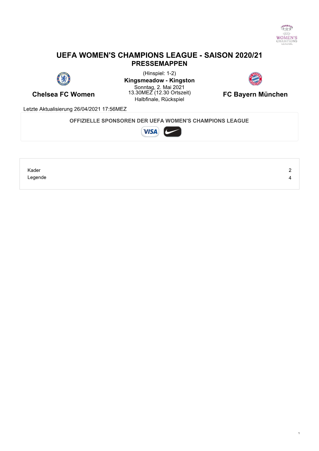 UEFA WOMEN's CHAMPIONS LEAGUE - SAISON 2020/21 PRESSEMAPPEN (Hinspiel: 1-2) Kingsmeadow - Kingston Sonntag, 2