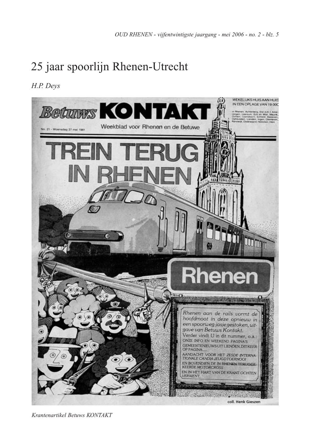 25 Jaar Spoorlijn Rhenen-Utrecht