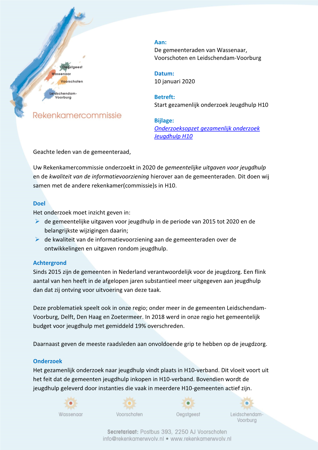 De Gemeenteraden Van Wassenaar, Voorschoten En Leidschendam-Voorburg