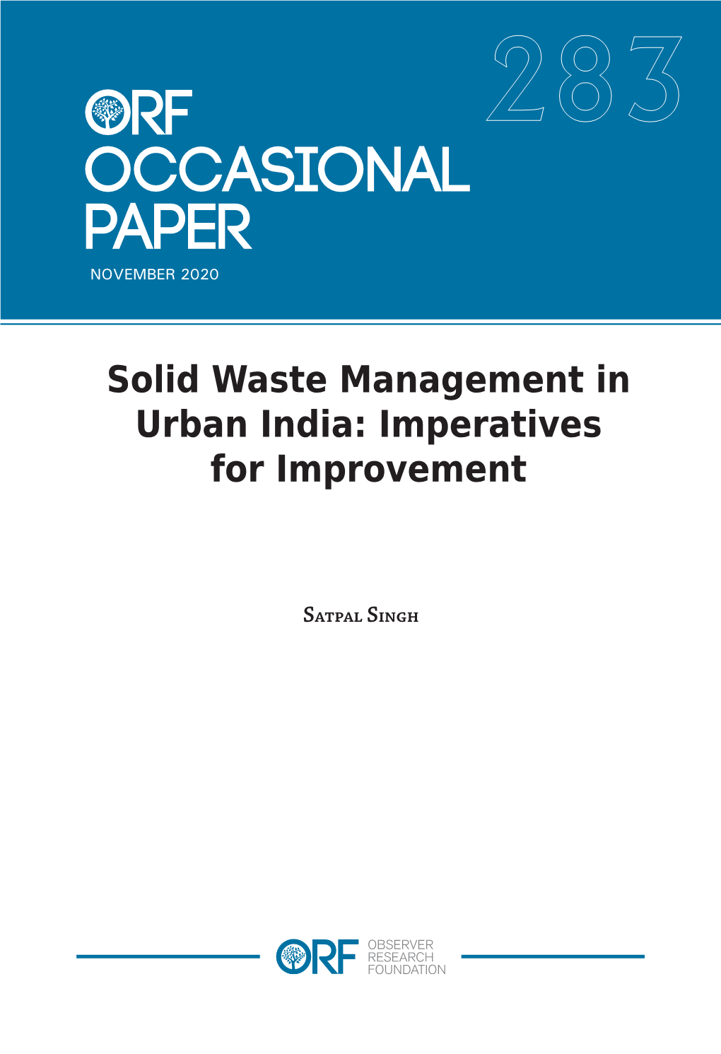 Solid Waste Management in Urban India: Imperatives for Improvement
