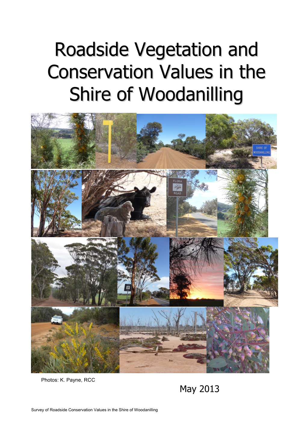 Roadside Vegetation and Conservation Values in the Shire of Woodanilling