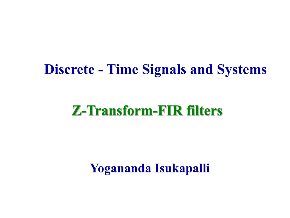 Discrete - Time Signals and Systems