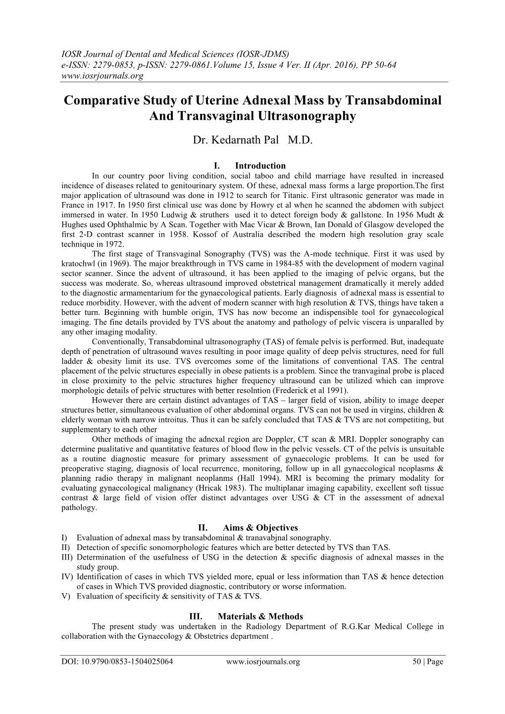 Comparative Study of Uterine Adnexal Mass by Transabdominal and Transvaginal Ultrasonography
