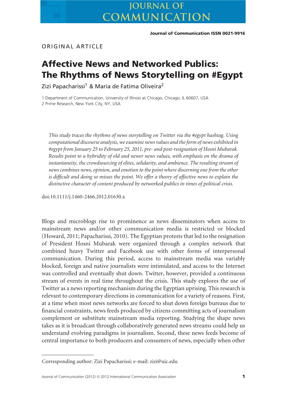 Affective News and Networked Publics: the Rhythms of News Storytelling on #Egypt Zizi Papacharissi1 & Maria De Fatima Oliveira2