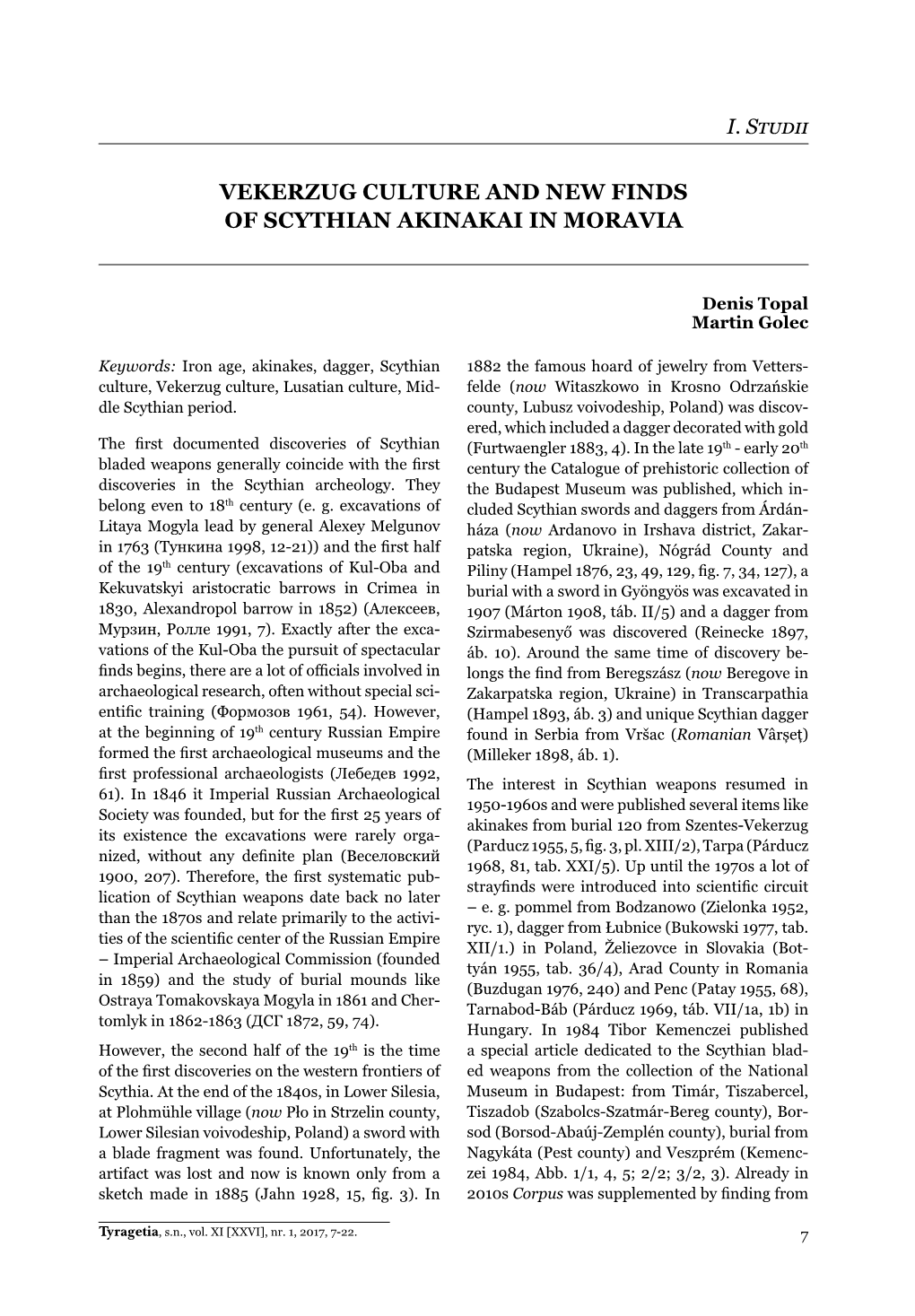 Vekerzug Culture and New Finds of Scythian Akinakai in Moravia