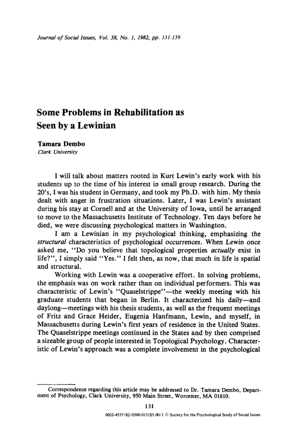 Some Problems in Rehabilitation As Seen by a Lewinian