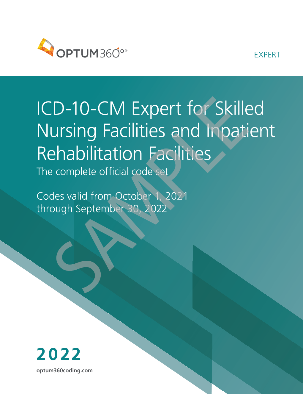 ICD-10-CM Expert for Skilled Nursing Facilities and Inpatient Rehabilitation Facilities the Complete Ofﬁcial Code Set