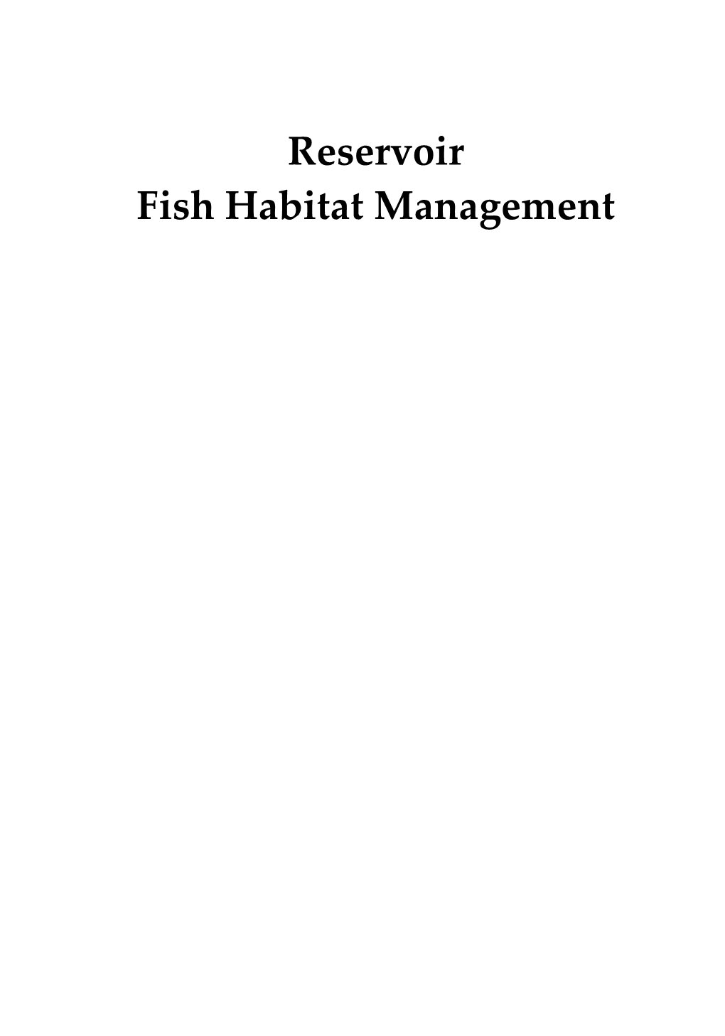 Reservoir Fish Habitat Management Manual