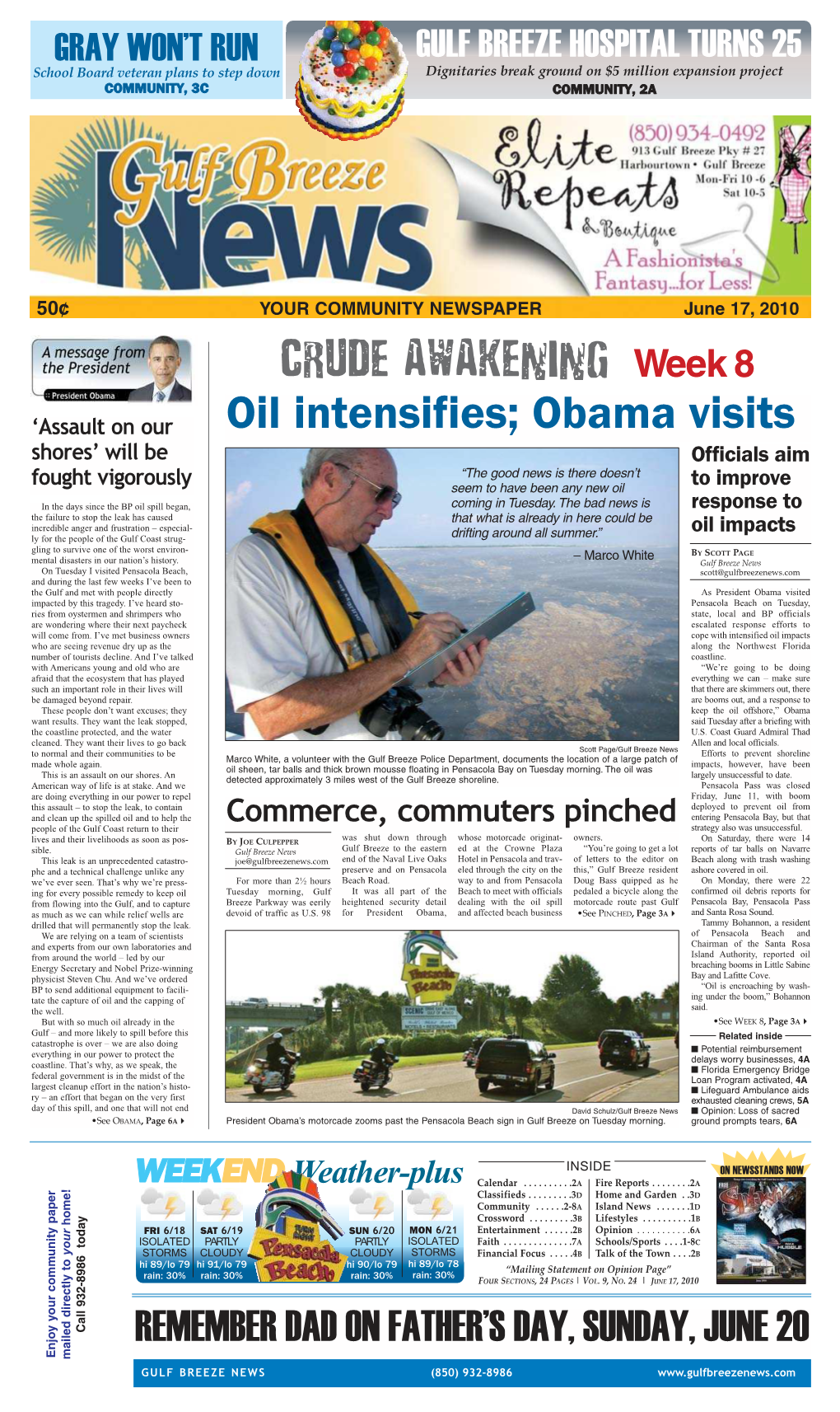 Oil Intensifies; Obama Visits