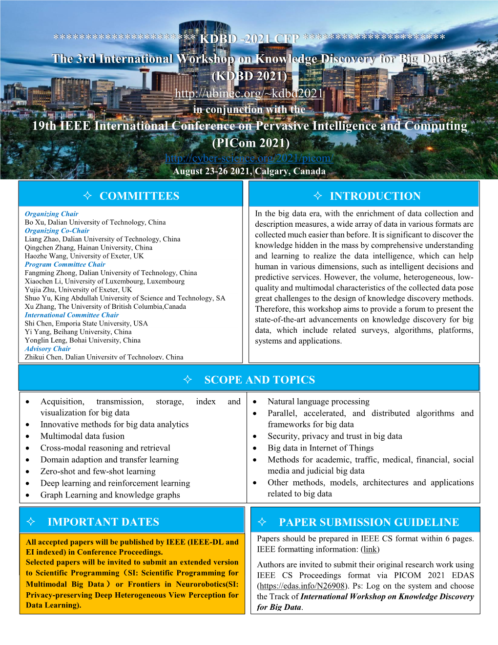 KDBD -2021 CFP ********************** the 3Rd International Workshop on Knowledge Discovery for Big Data