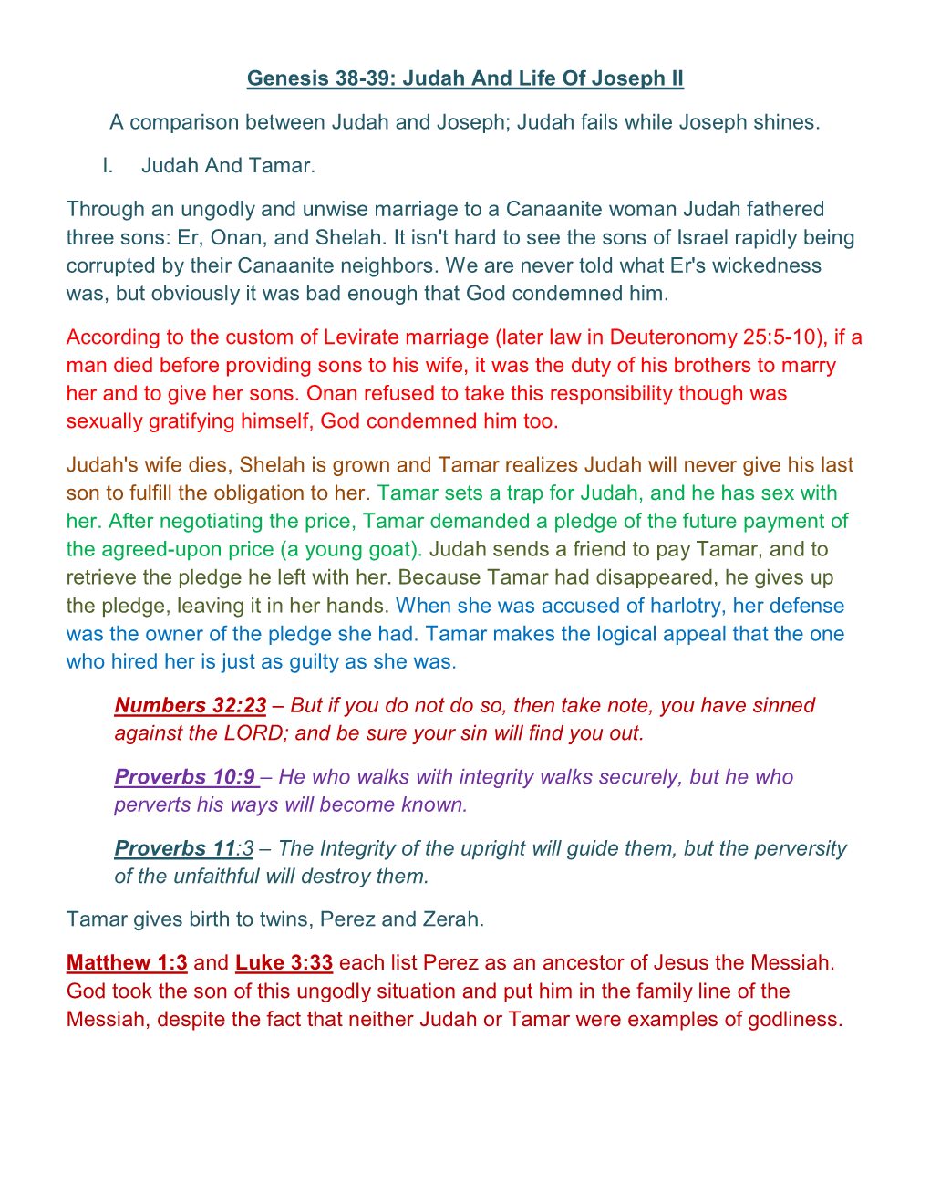 Genesis 38-39: Judah and Life of Joseph II a Comparison Between Judah and Joseph; Judah Fails While Joseph Shines. I. Judah