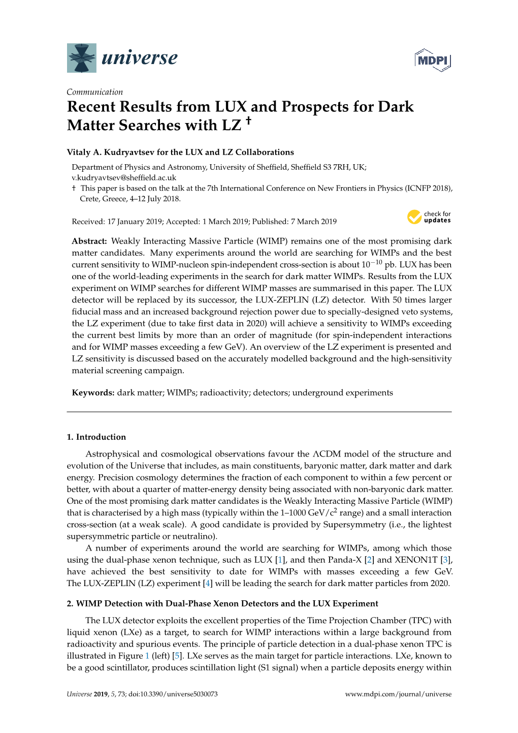 Recent Results from LUX and Prospects for Dark Matter Searches with LZ †