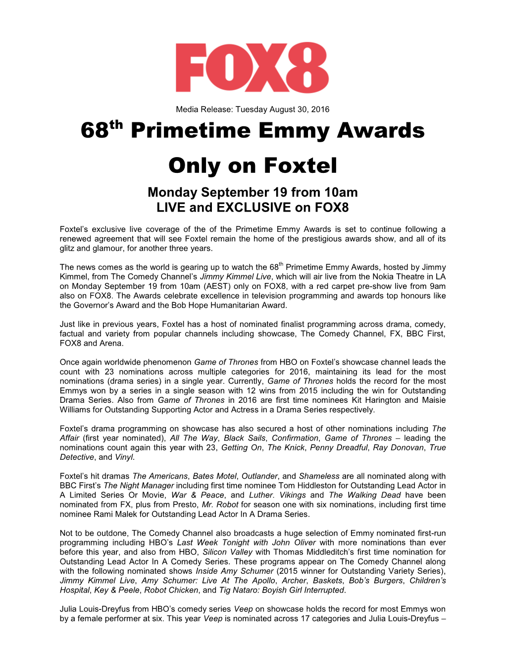 68Th Primetime Emmy Awards Only on Foxtel Monday September 19 from 10Am LIVE and EXCLUSIVE on FOX8