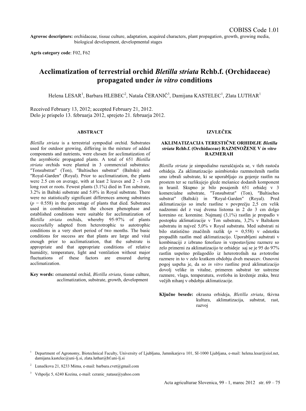 Acclimatization of Terrestrial Orchid Bletilla Striata Rchb.F. (Orchidaceae) Propagated Under in Vitro Conditions