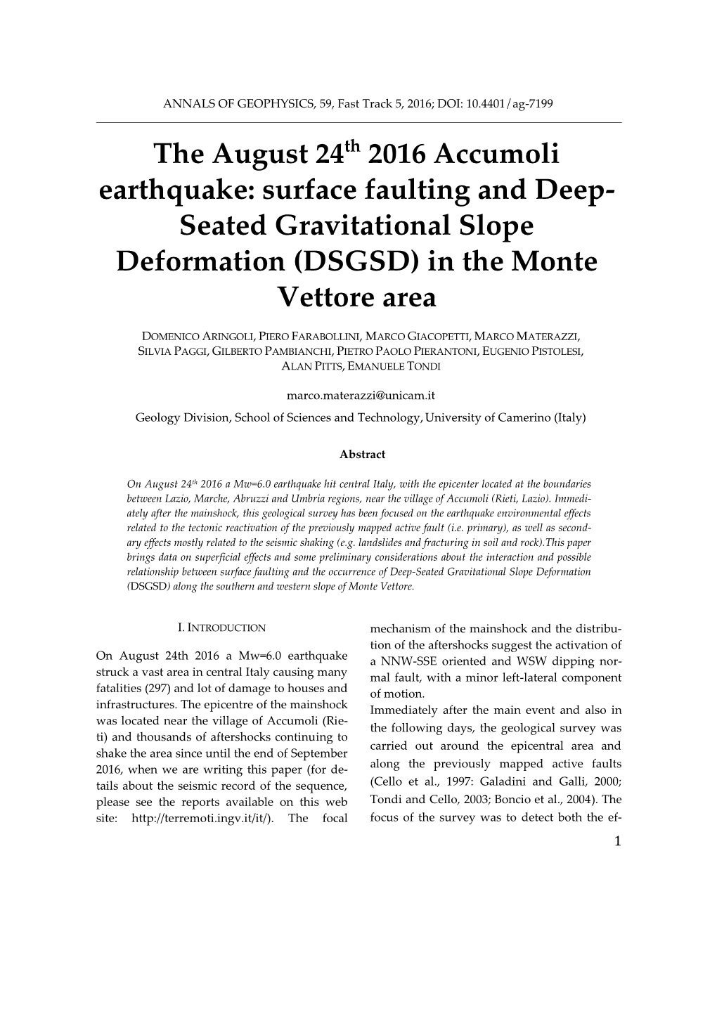 The August 24Th 2016 Accumoli Earthquake: Surface Faulting and Deep- Seated Gravitational Slope Deformation (DSGSD) in the Monte Vettore Area