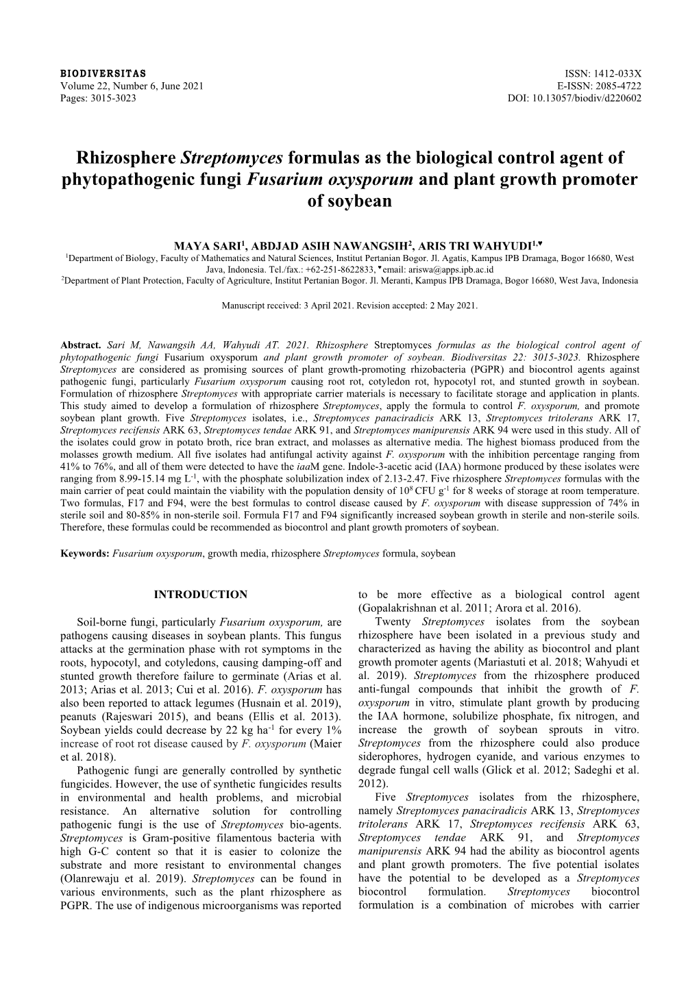 Rhizosphere Streptomyces Formulas As the Biological Control Agent of Phytopathogenic Fungi Fusarium Oxysporum and Plant Growth Promoter of Soybean