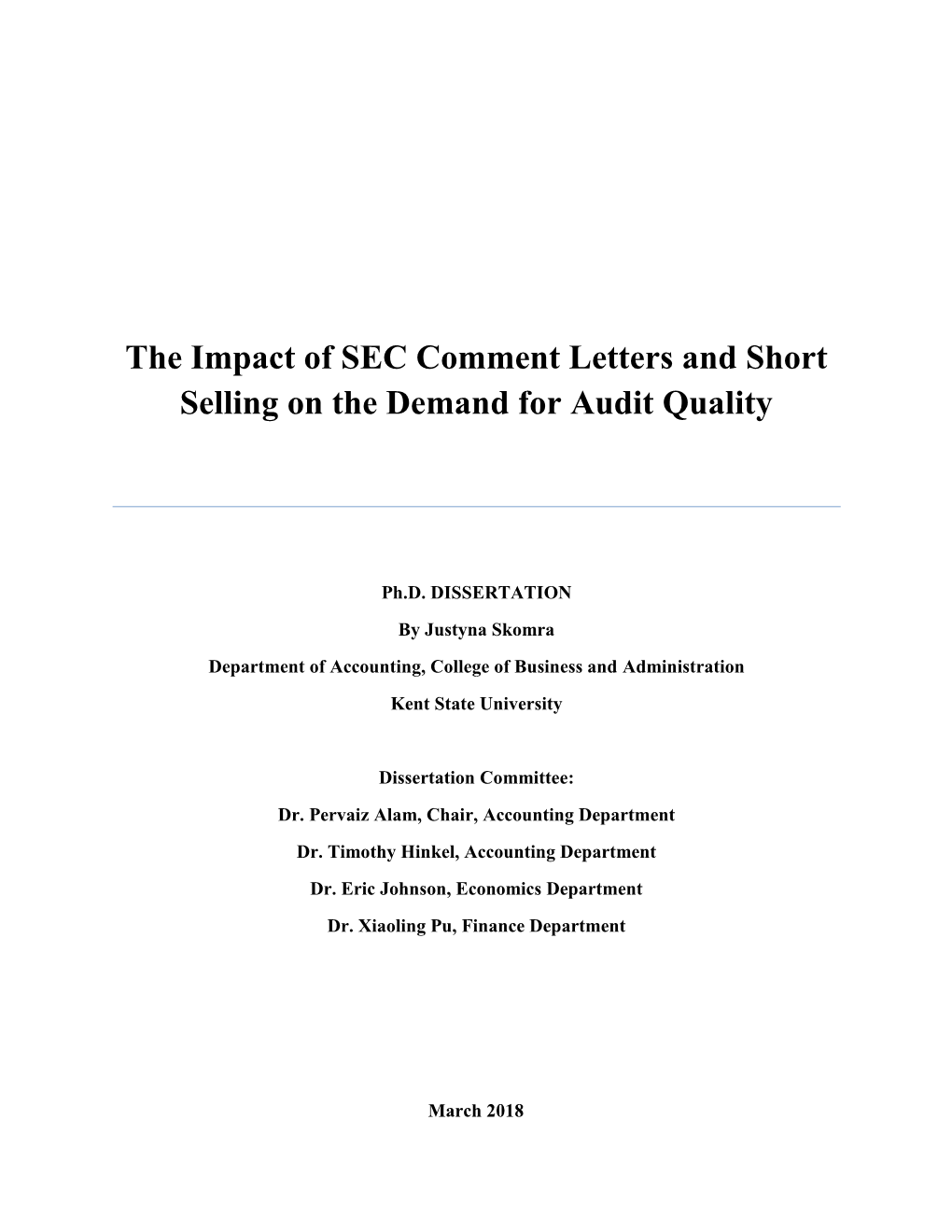 The SEC Comment Letters, Short Selling and Impact on Audit Quality