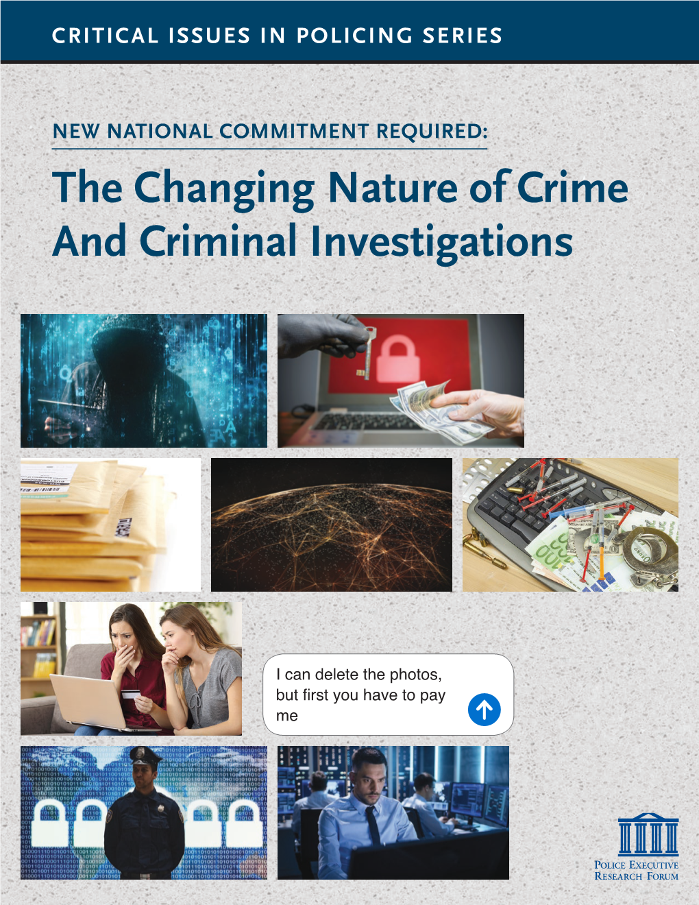 The Changing Nature of Crime and Criminal Investigations