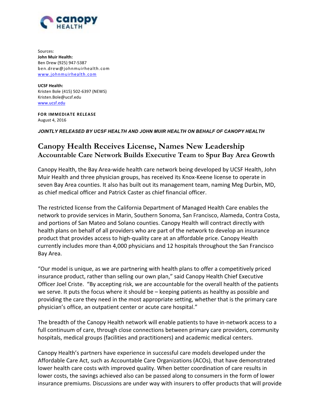 Canopy Health Receives License, Names New Leadership Accountable Care Network Builds Executive Team to Spur Bay Area Growth