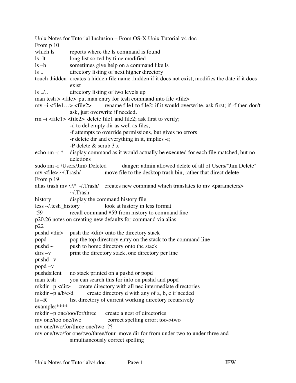 Unix Notes for Tutorialv4.Doc Page 1 JFW Unix Notes for Tutorial Inclusion – from OS-X Unix Tutorial V4.Doc from P 10 Which Ls