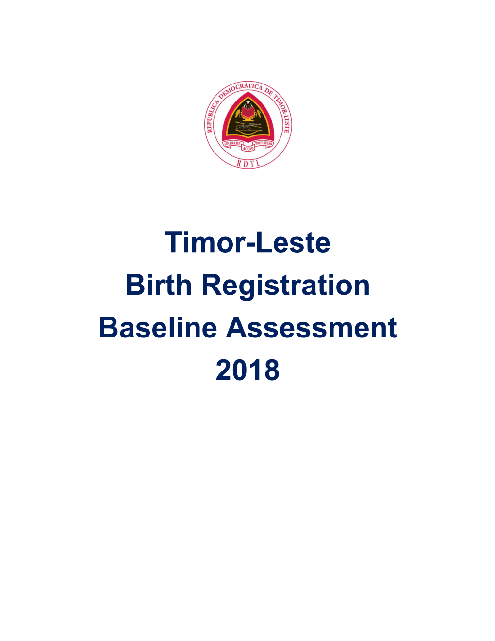 Timor-Leste Birth Registration Baseline Assessment
