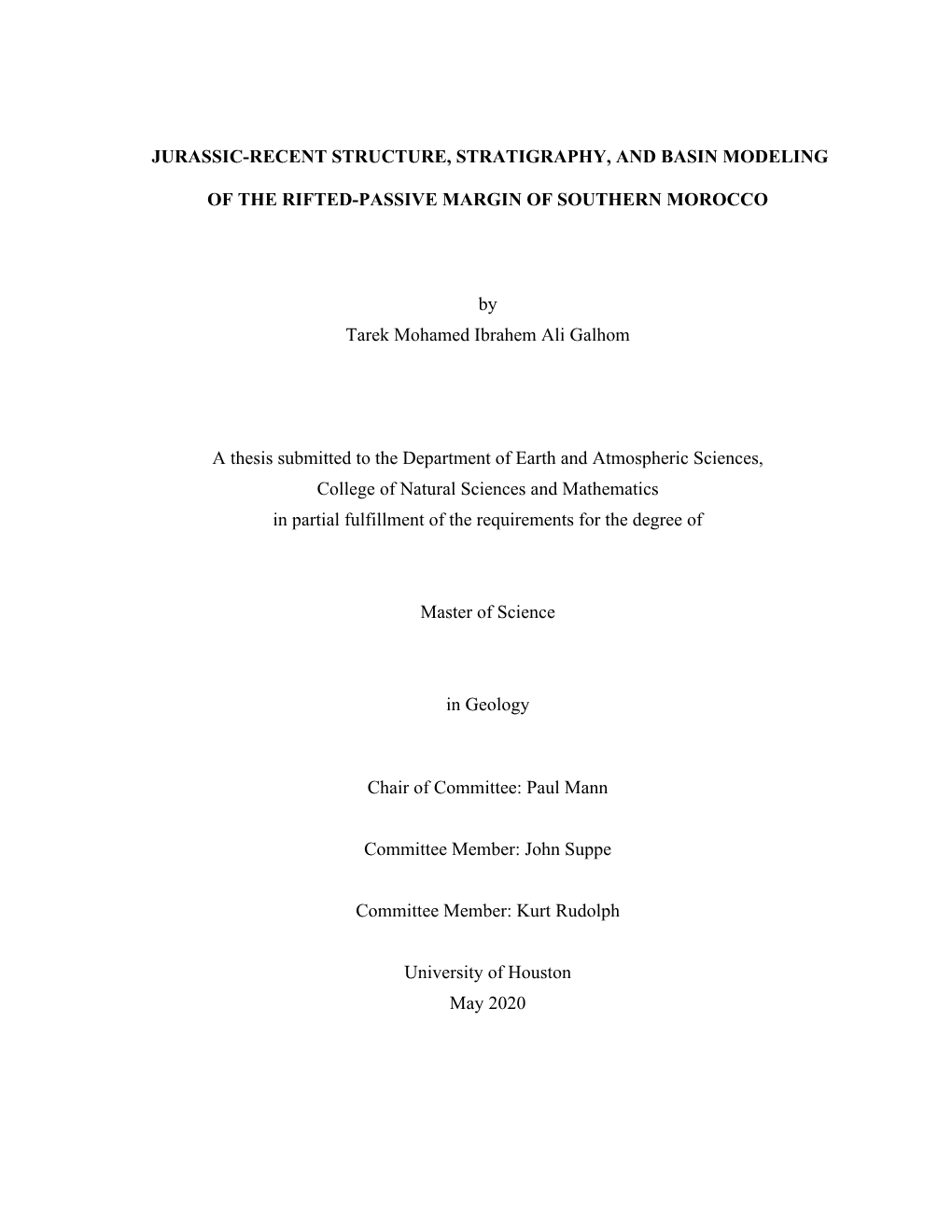 JURASSIC-RECENT STRUCTURE, STRATIGRAPHY, and BASIN MODELING of the RIFTED-PASSIVE MARGIN of SOUTHERN MOROCCO by Tarek Mohamed Ib