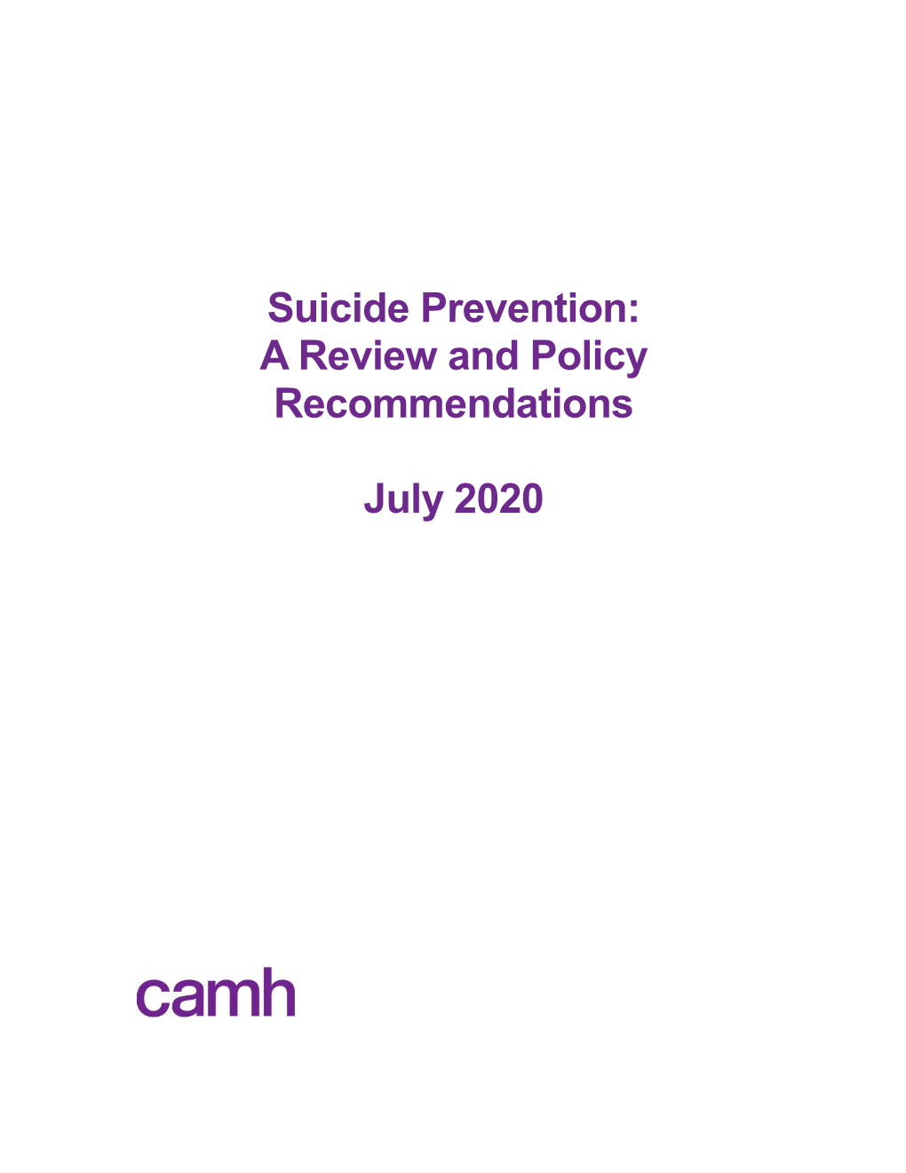 Suicide Prevention: a Review and Policy Recommendations July 2020