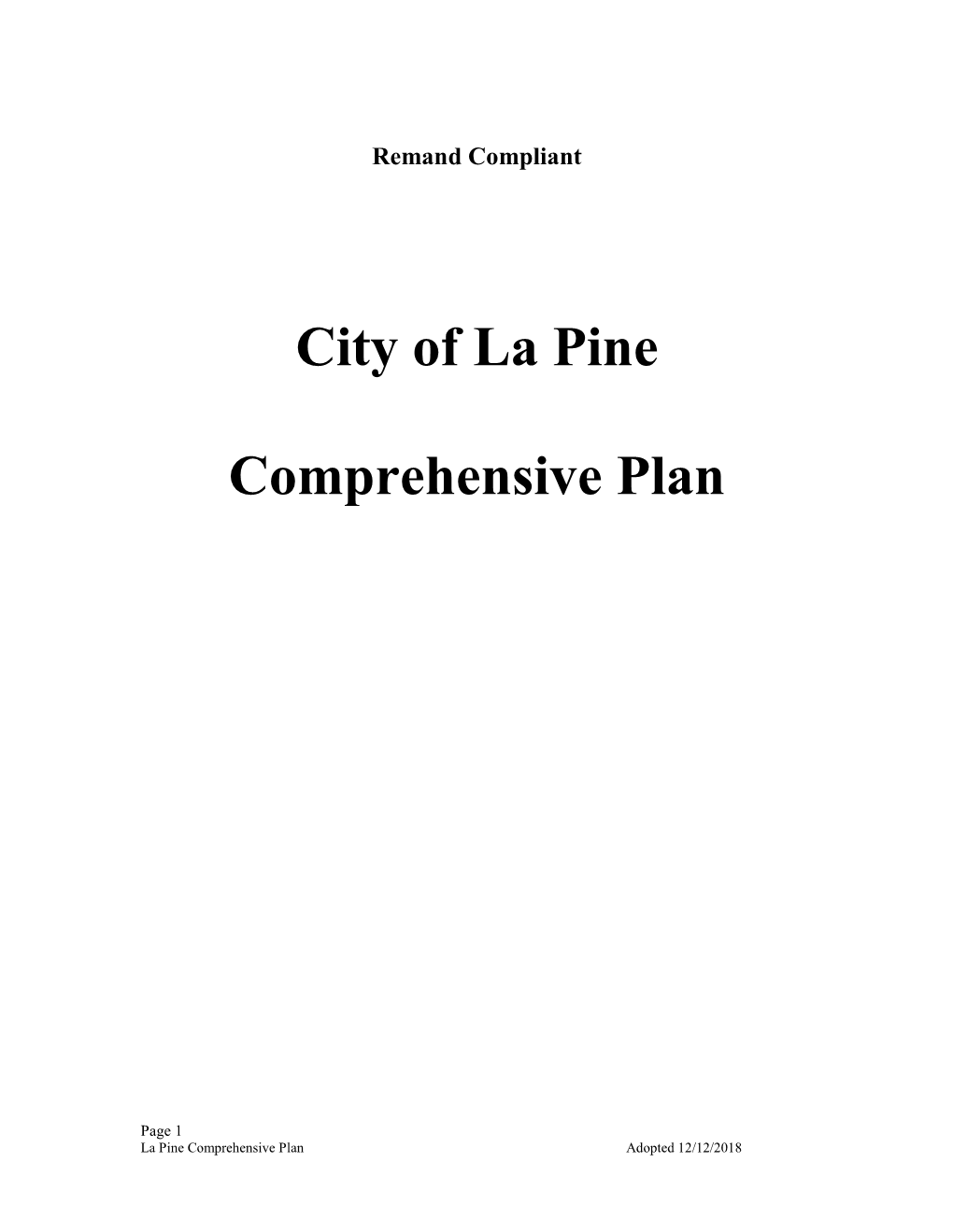 City of La Pine Comprehensive Plan Could Not Have Been Completed Without the Assistance of Our Citizens
