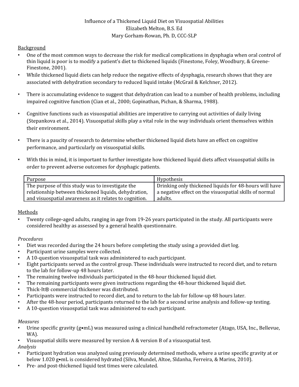 Influence of a Thickened Liquid Diet on Visuospatial Abilities Elizabeth Melton, B.S. Ed