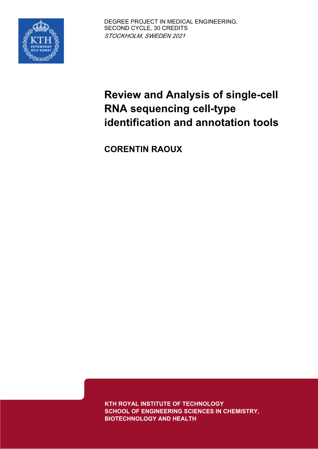 Review and Analysis of Single-Cell RNA Sequencing Cell-Type Identification and Annotation Tools