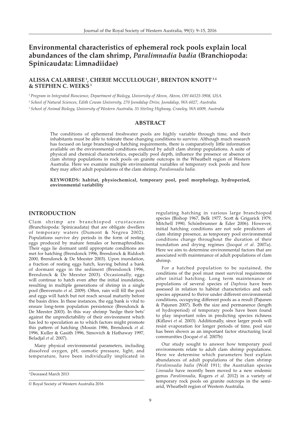 Environmental Characteristics of Ephemeral Rock Pools Explain Local Abundances of the Clam Shrimp, Paralimnadia Badia (Branchiopoda: Spinicaudata: Limnadiidae)