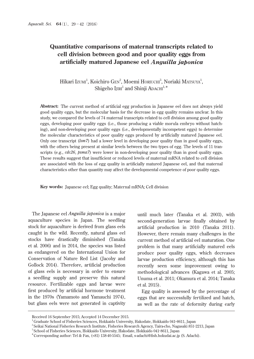 Quantitative Comparisons of Maternal Transcripts Related to Cell Division Between Good and Poor Quality Eggs from Artificially Matured Japanese Eel Anguilla Japonica