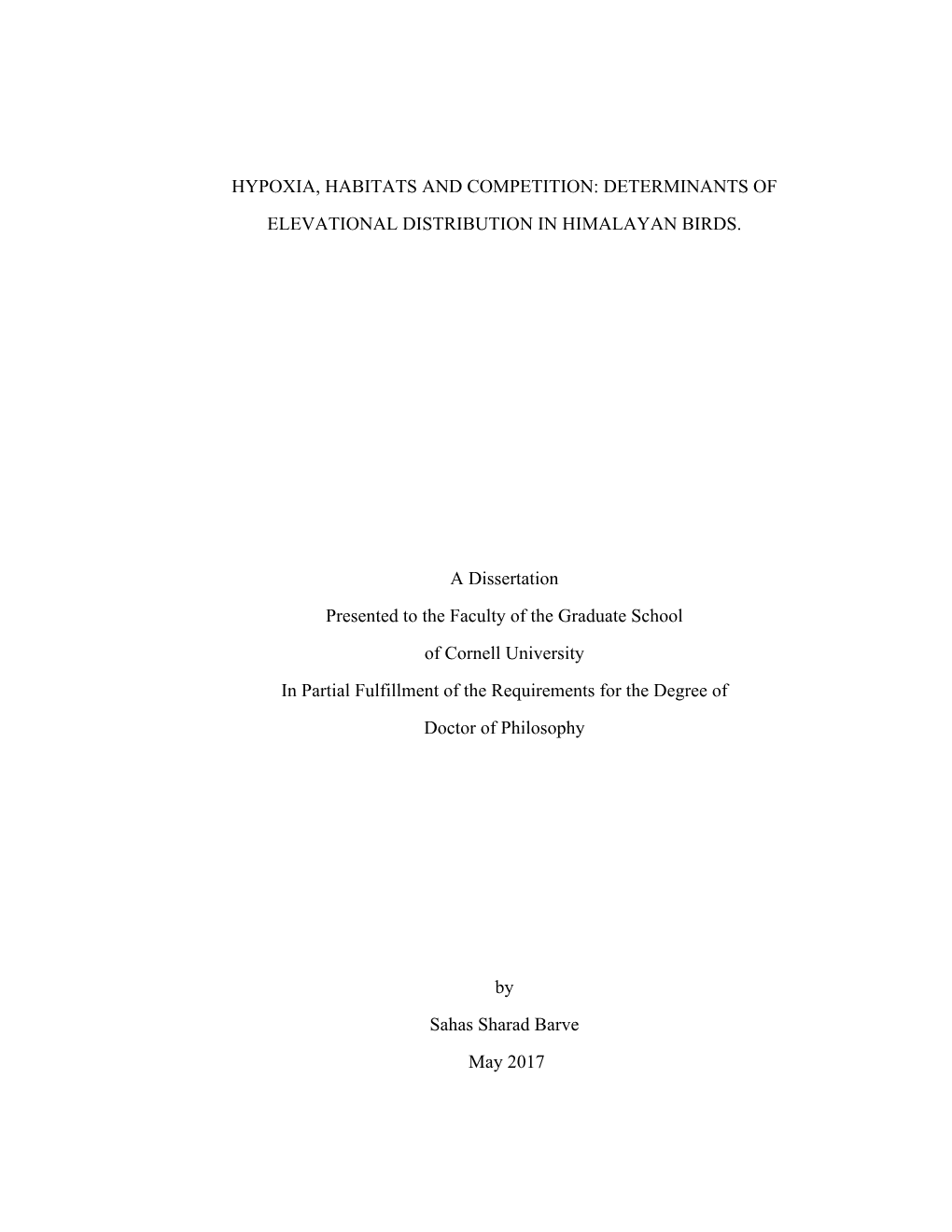 Hypoxia, Habitats and Competition: Determinants of Elevational Distribution in Himalayan Birds