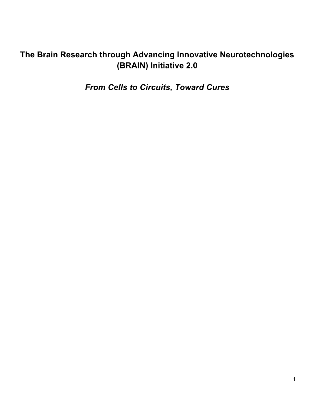 Brain Research Through Advancing Innovative Neurotechnologies (BRAIN) Initiative 2.0