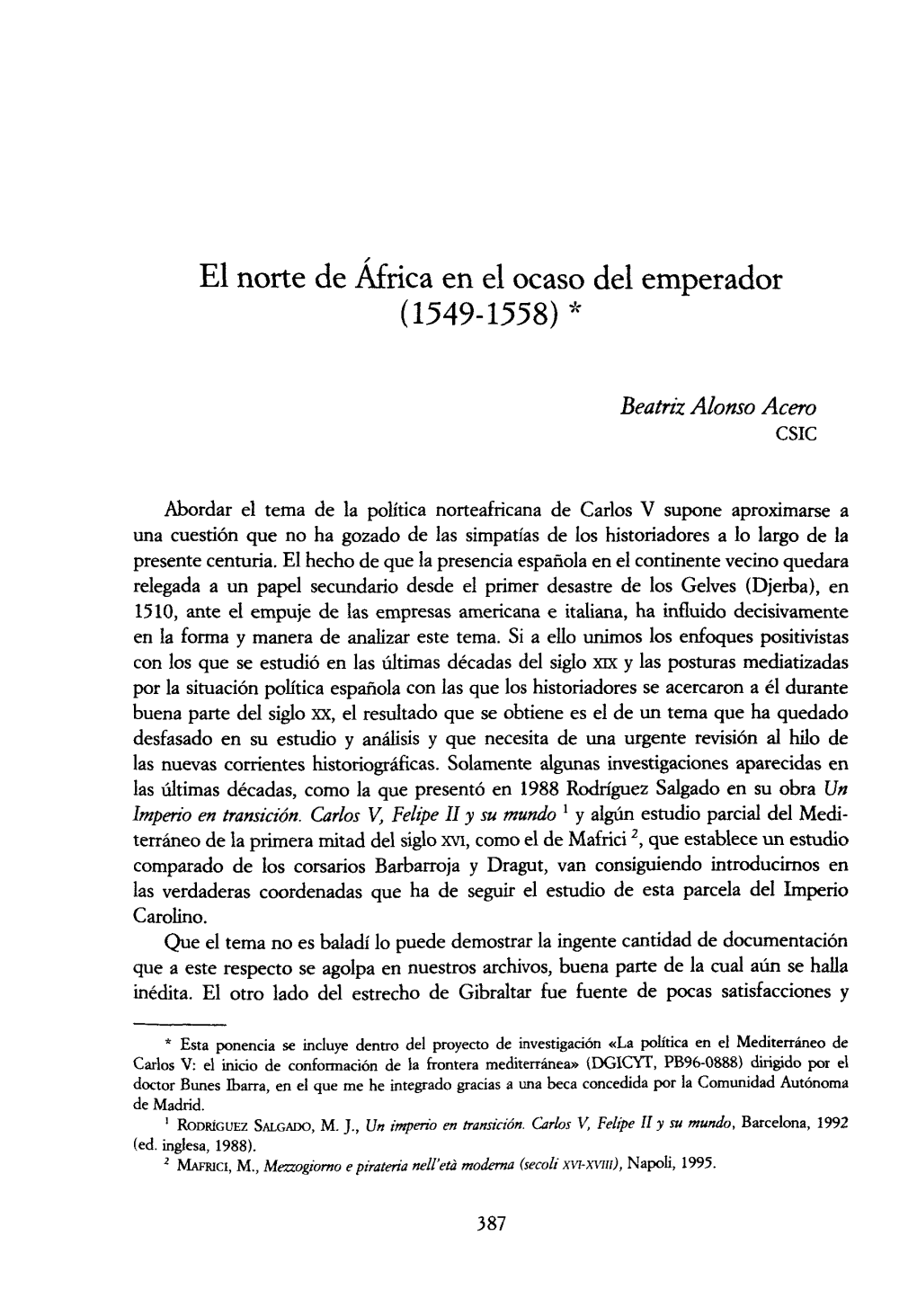 El Norte De África En El Ocaso Del Emperador (1549-1558) *