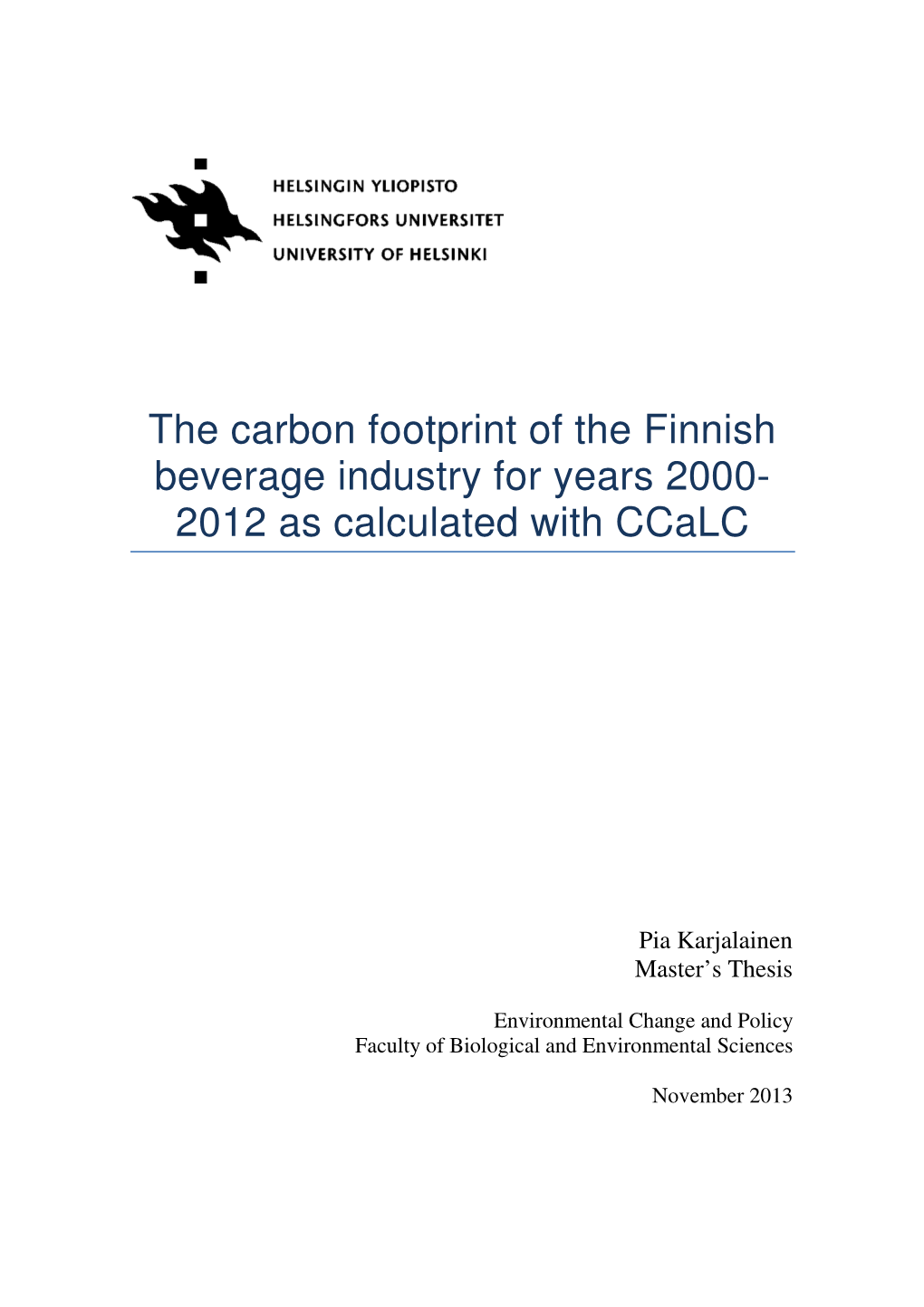 The Carbon Footprint of the Finnish Beverage Industry for Years 2000- 2012 As Calculated with Ccalc