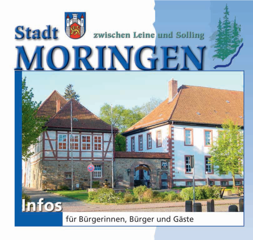 Moringen Liegt Im Landkreis Northeim, Im Südli- Chen Niedersachsen, Am Rande Des Sollings