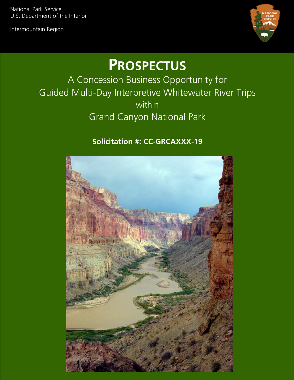 PROSPECTUS a Concession Business Opportunity for Guided Multi-Day Interpretive Whitewater River Trips Within Grand Canyon National Park