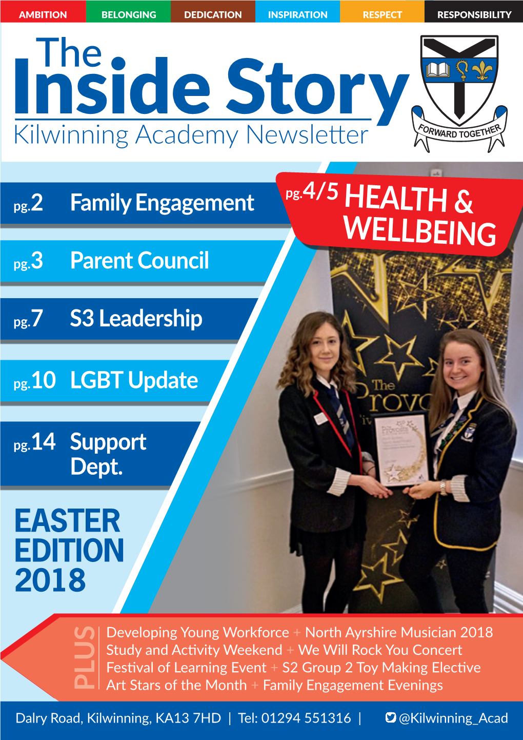 Inside Story FO R Kilwinning Academy Newsletter RWARD TOGETHE