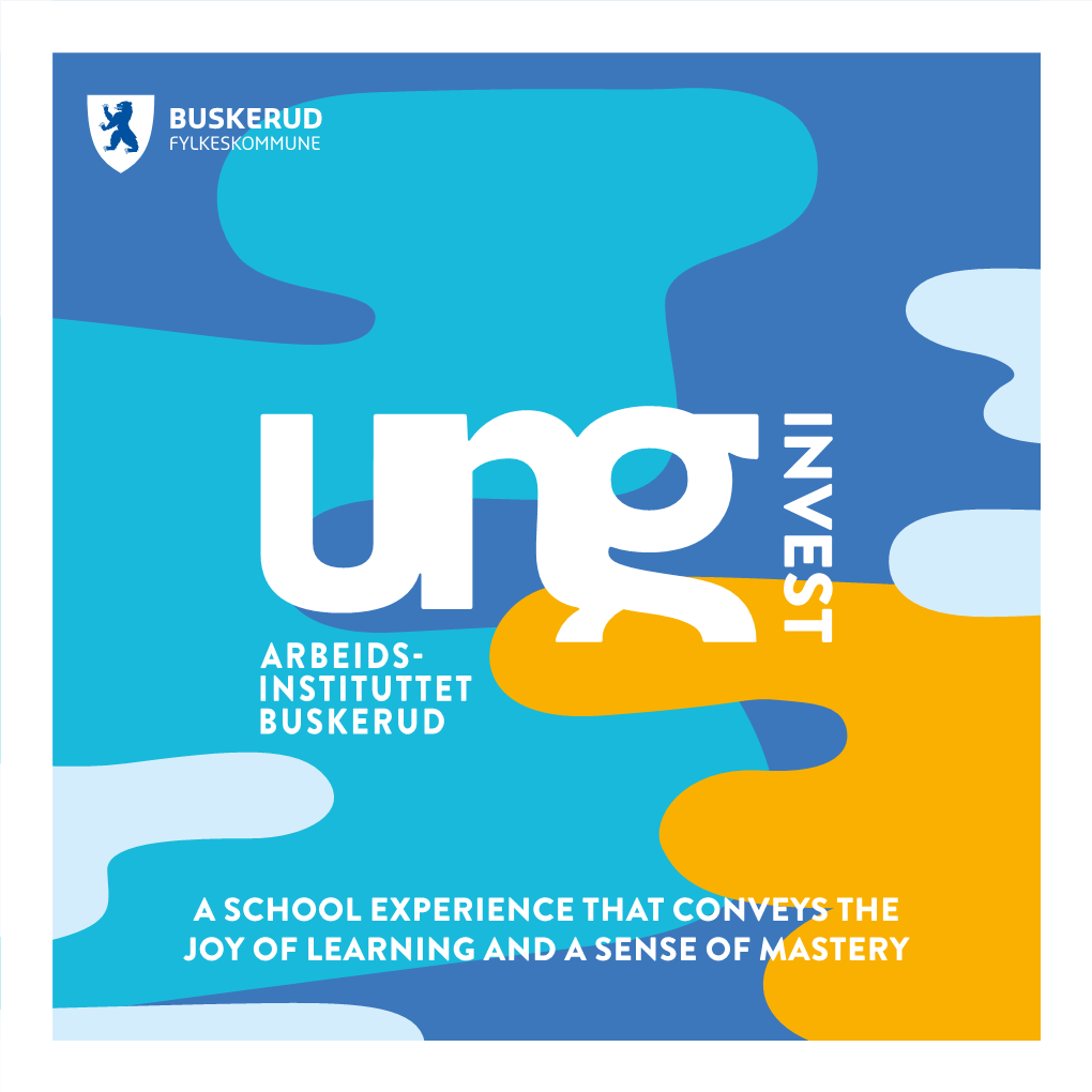 A School Experience That Conveys the Joy of Learning and a Sense of Mastery