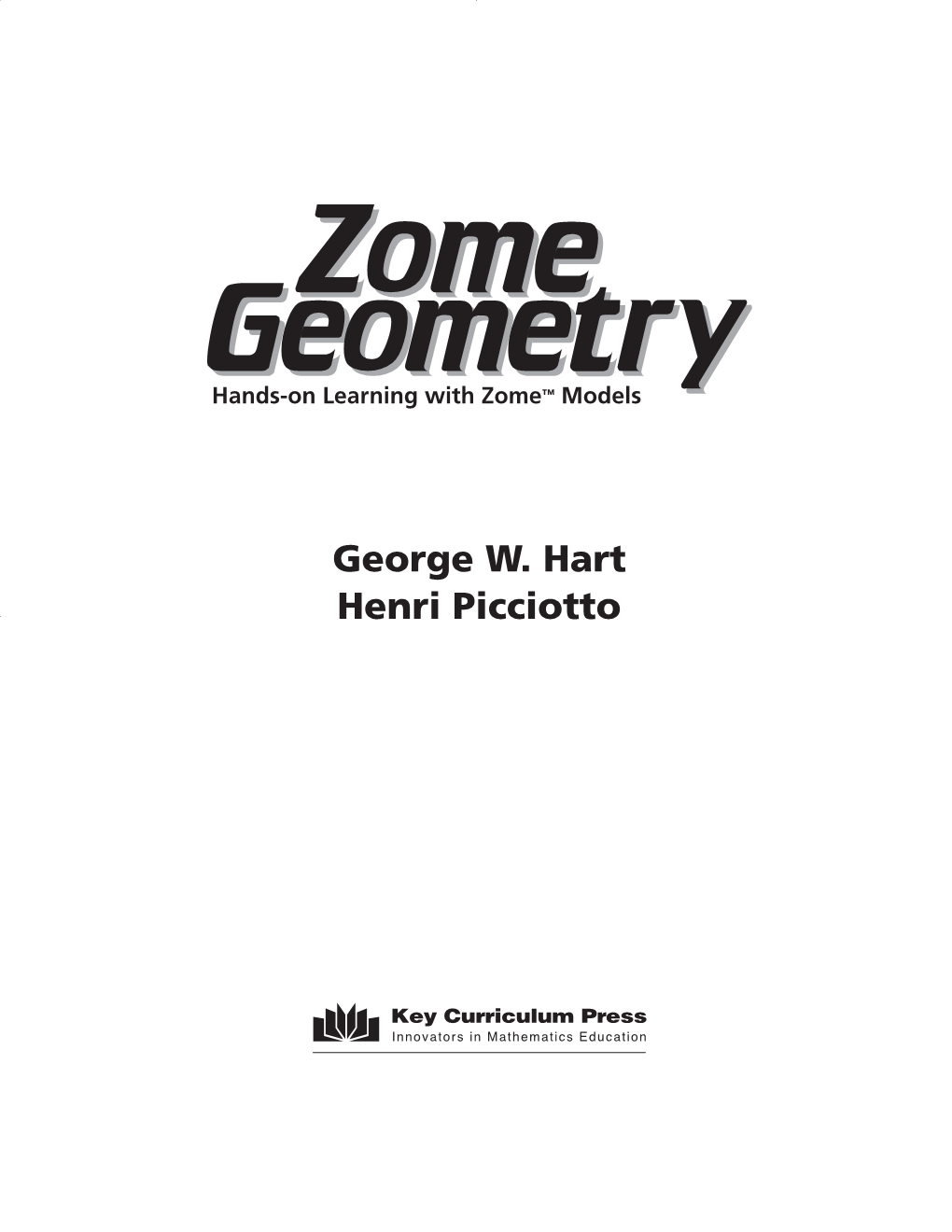 Table of Contents for the Zome Geometry Book