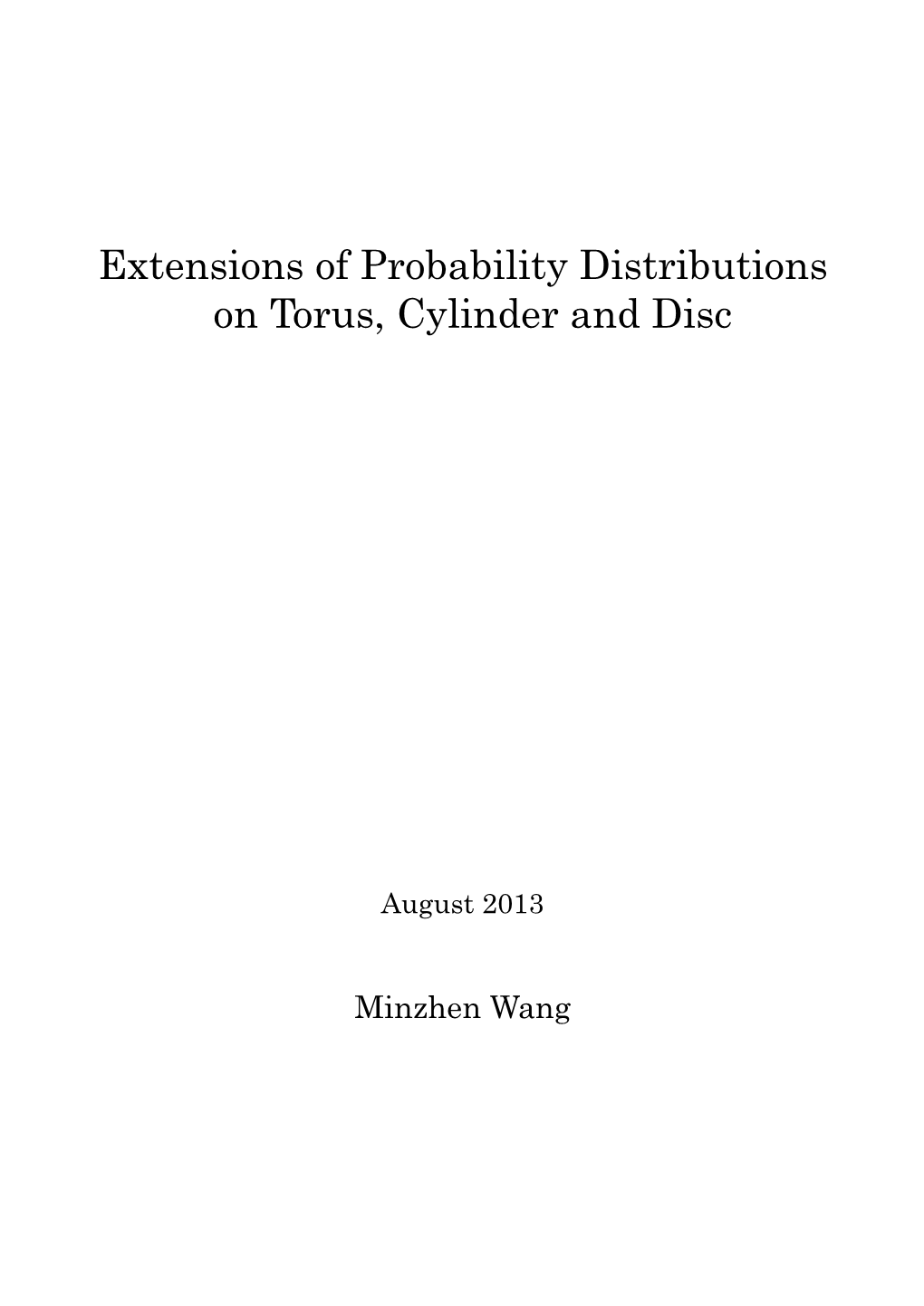 Extensions of Probability Distributions on Torus, Cylinder and Disc