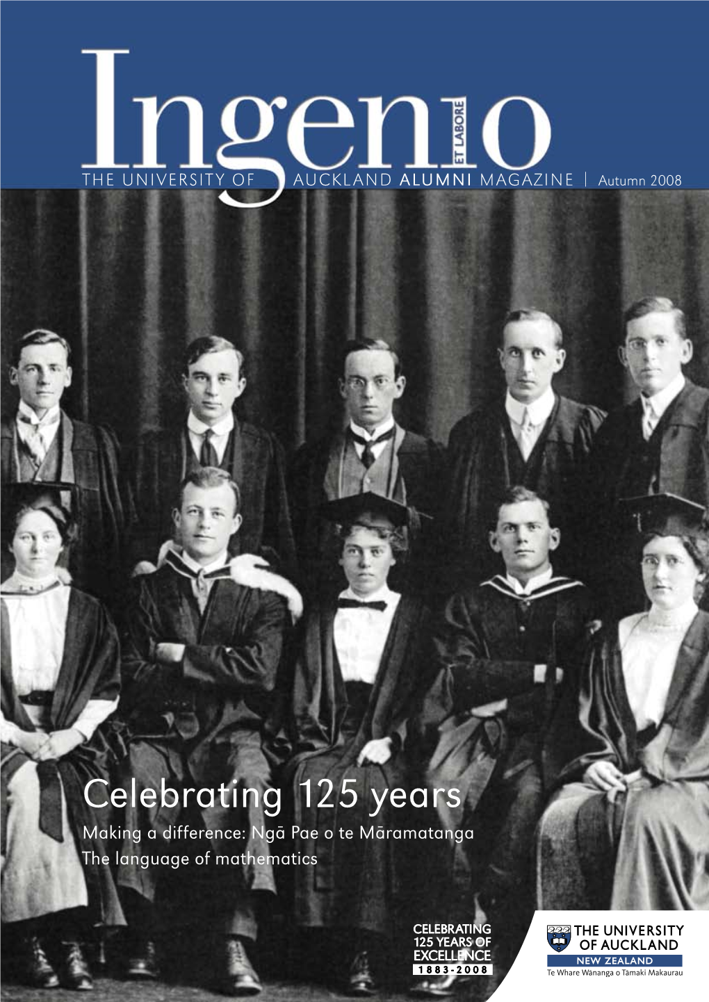 Celebrating 125 Years Making a Difference: Ngā Pae O Te Māramatanga the Language of Mathematics in This Issue