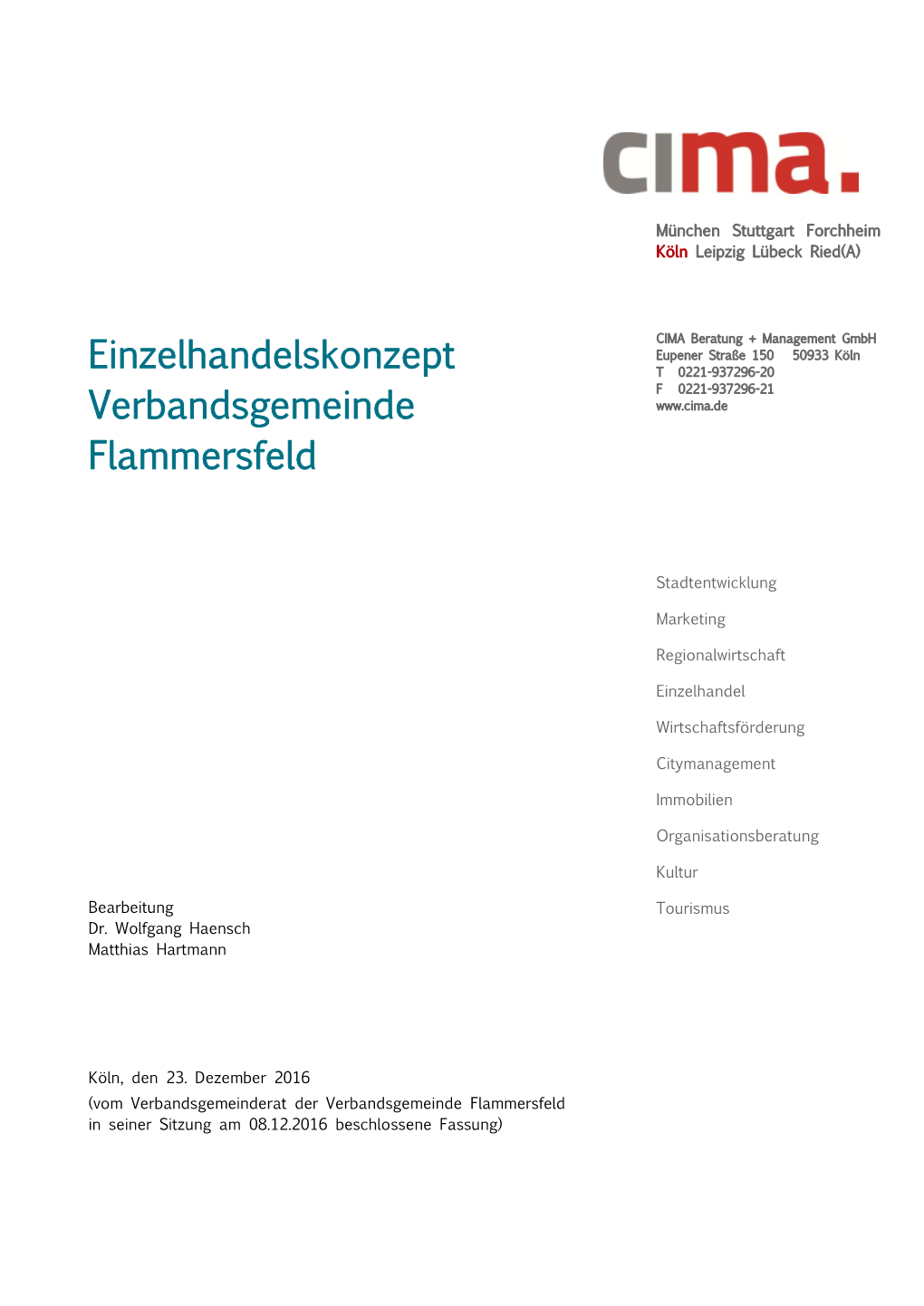Einzelhandelskonzept T 0221-937296-20 F 0221-937296-21 Verbandsgemeinde Flammersfeld