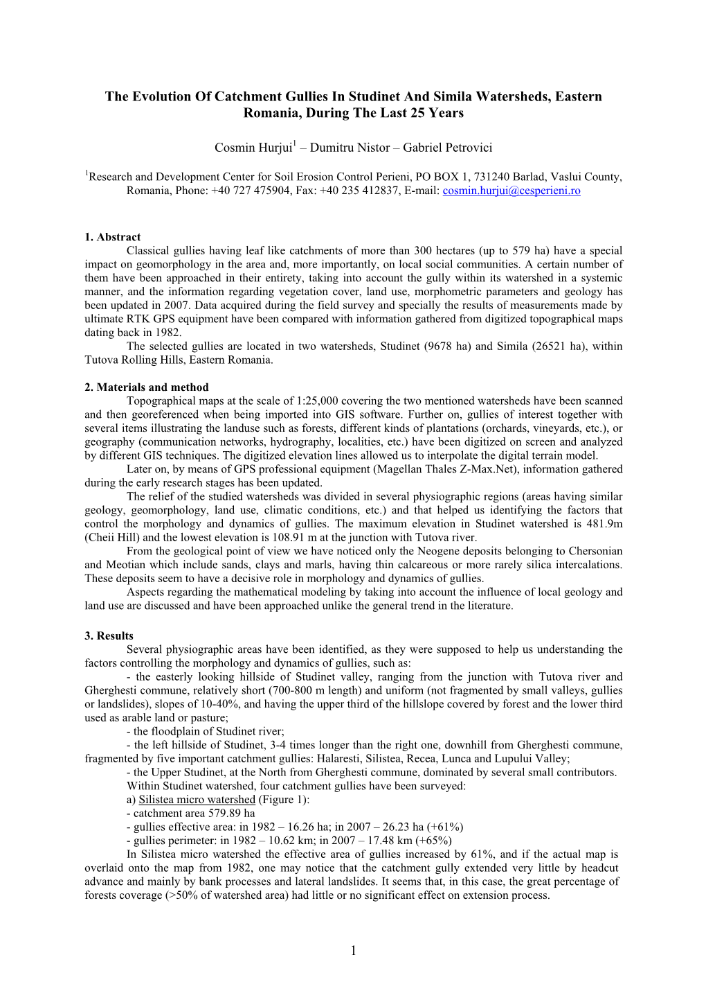 The Evolution of Watershed Gullies in Studinet And