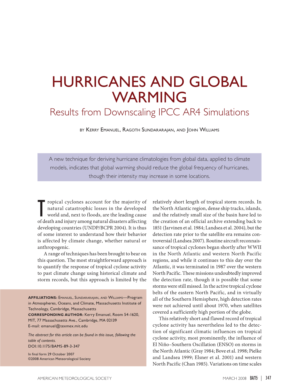 Hurricanes and Global Warming: Results From
