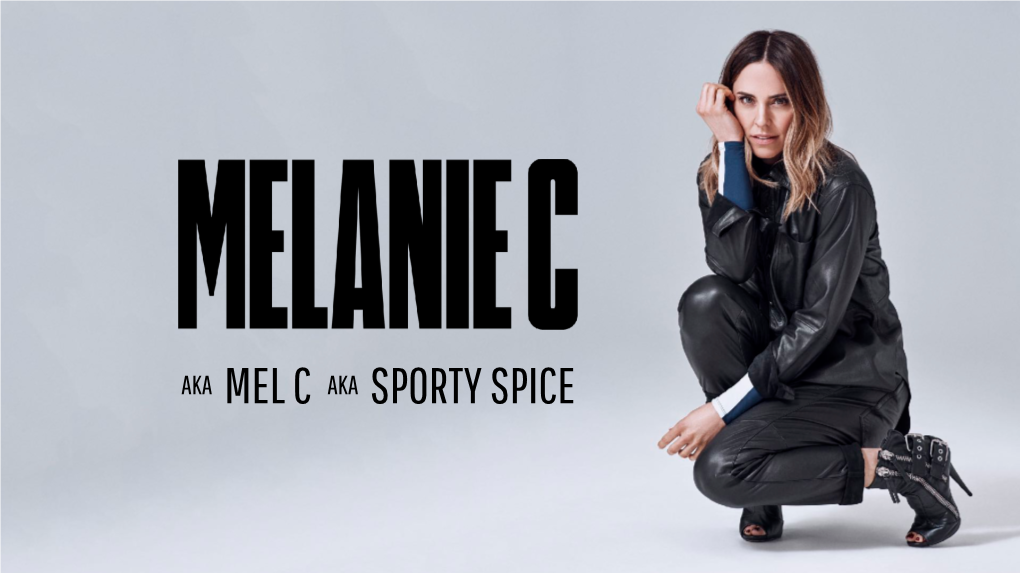 Mel C Aka Sporty Spice About