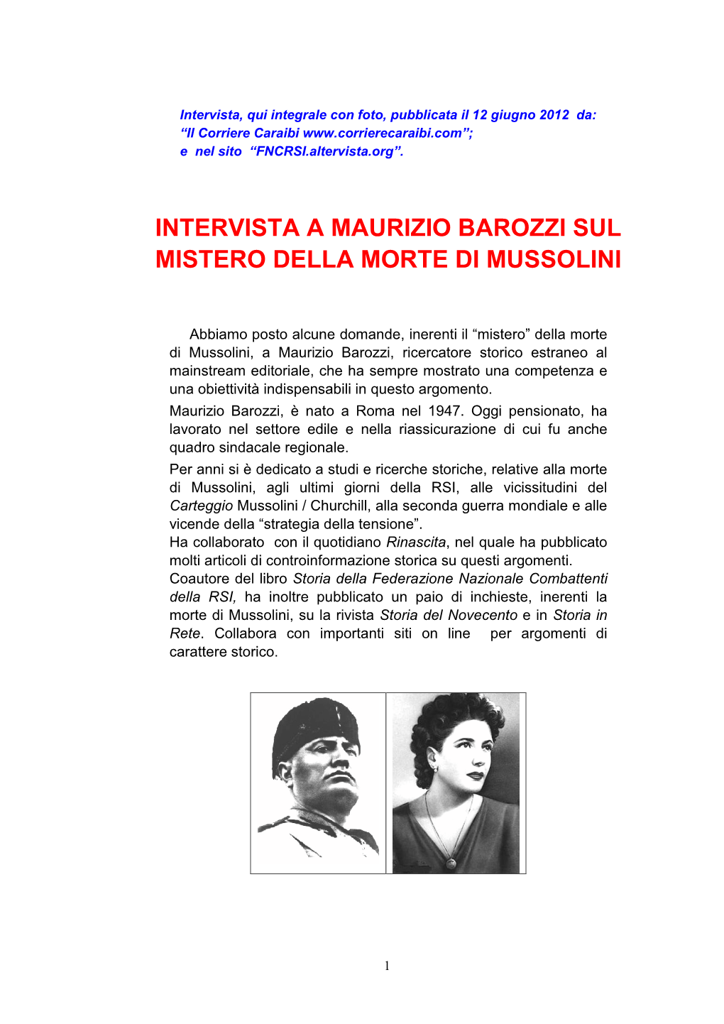 Maurizio Barozzi Sul Mistero Della Morte Di Mussolini