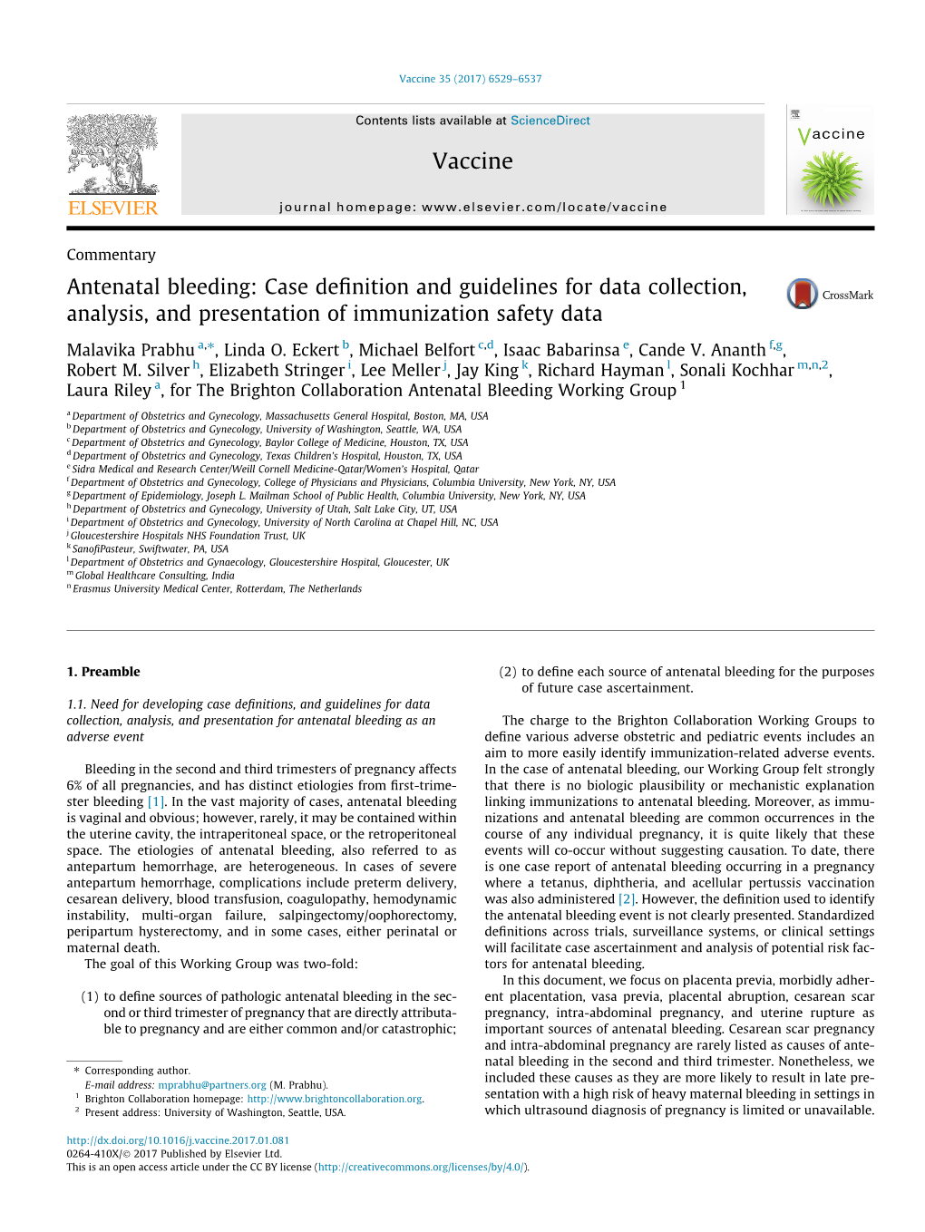 Antenatal Bleeding: Case Deﬁnition and Guidelines for Data Collection, Analysis, and Presentation of Immunization Safety Data ⇑ Malavika Prabhu A, , Linda O