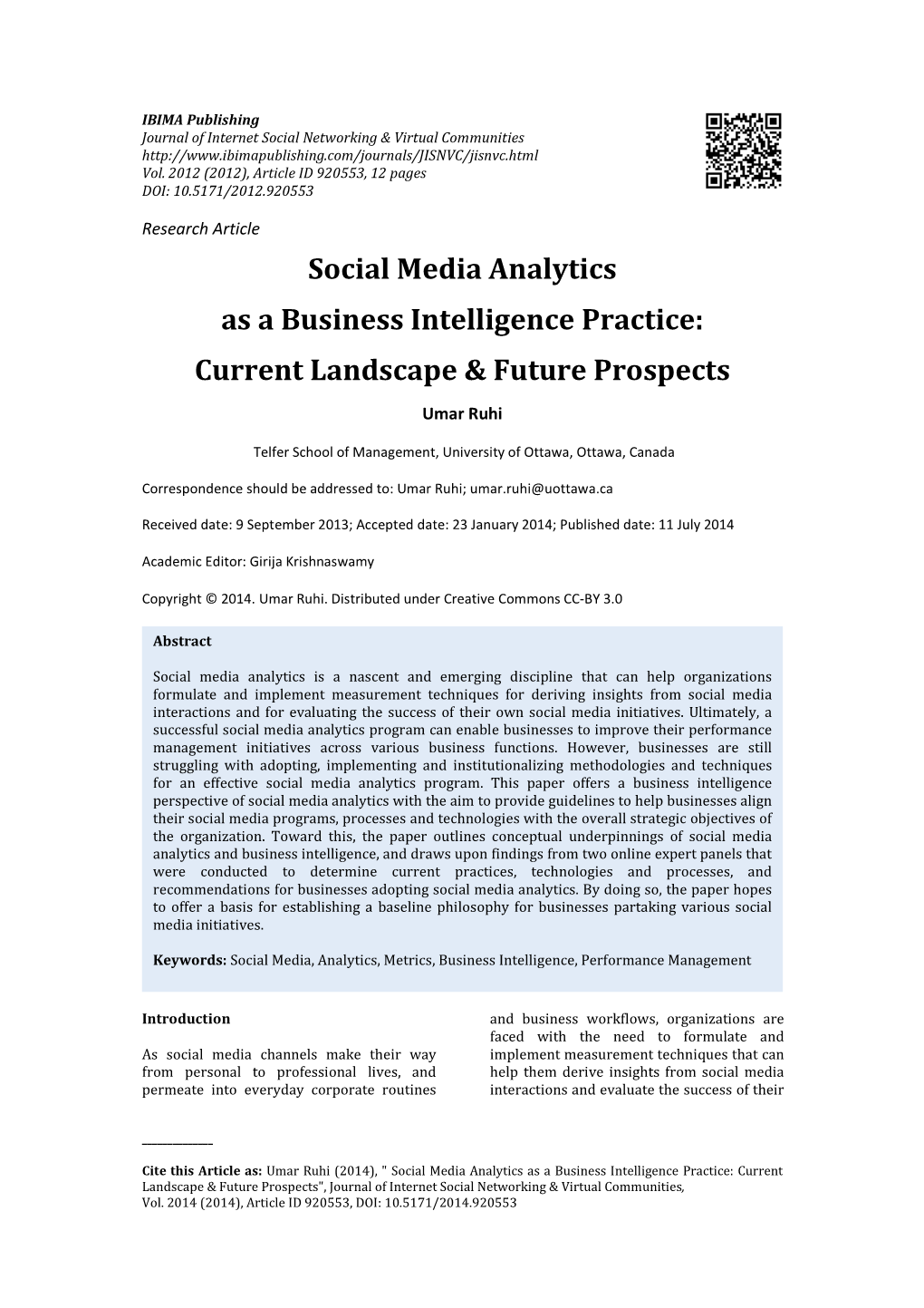 Social Media Analytics As a Business Intelligence Practice: Current Landscape & Future Prospects Umar Ruhi
